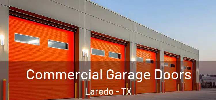  Commercial Garage Doors Laredo - TX