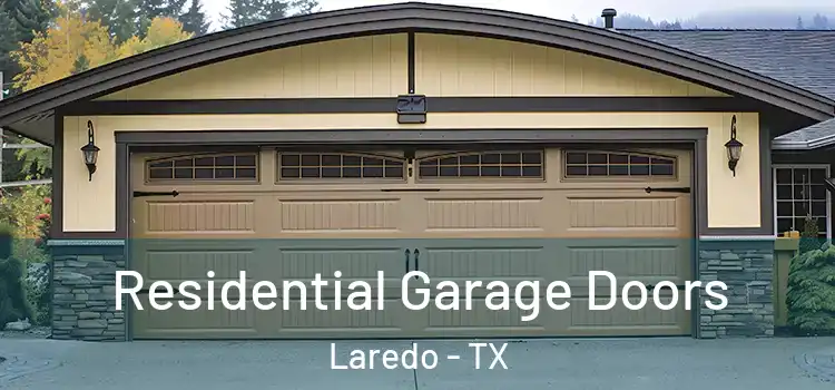  Residential Garage Doors Laredo - TX