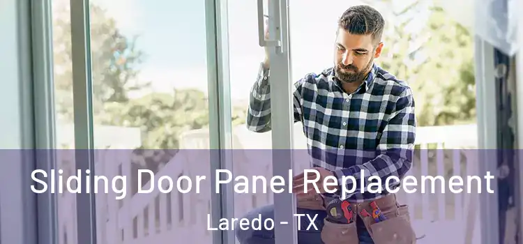  Sliding Door Panel Replacement Laredo - TX